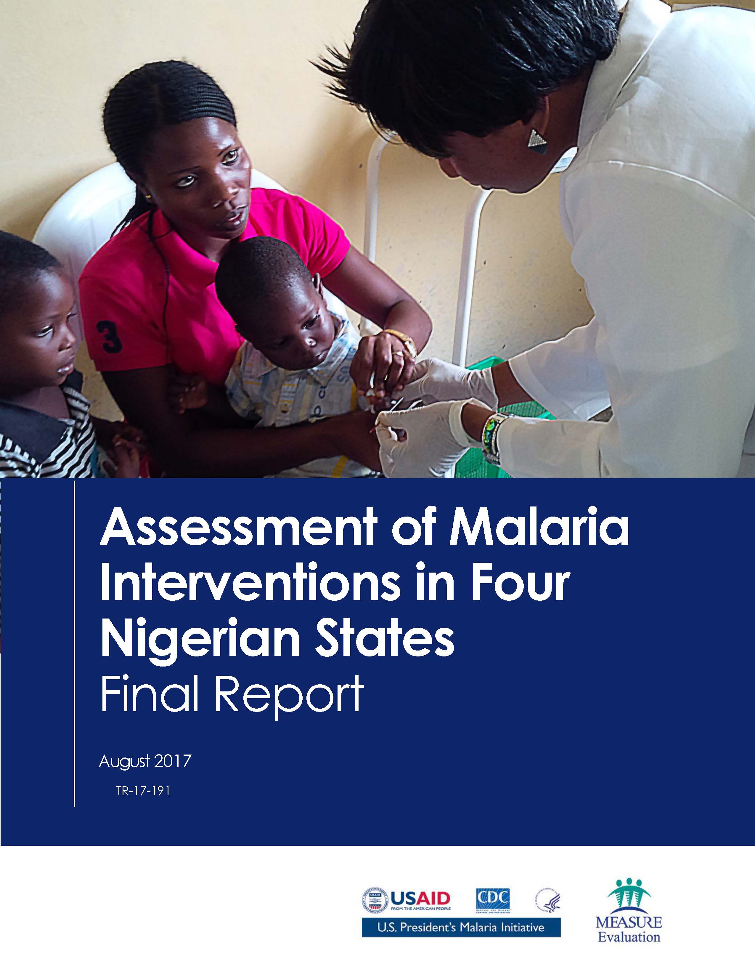 Assessment of Malaria Interventions in Four Nigerian States: Final Report