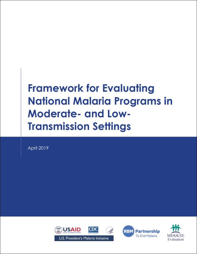 Framework for Evaluating National Malaria Programs in Moderate and Low Transmission Settings