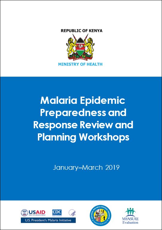 Malaria Epidemic Preparedness and Response Review and Planning Workshops: JanuaryMarch 2019