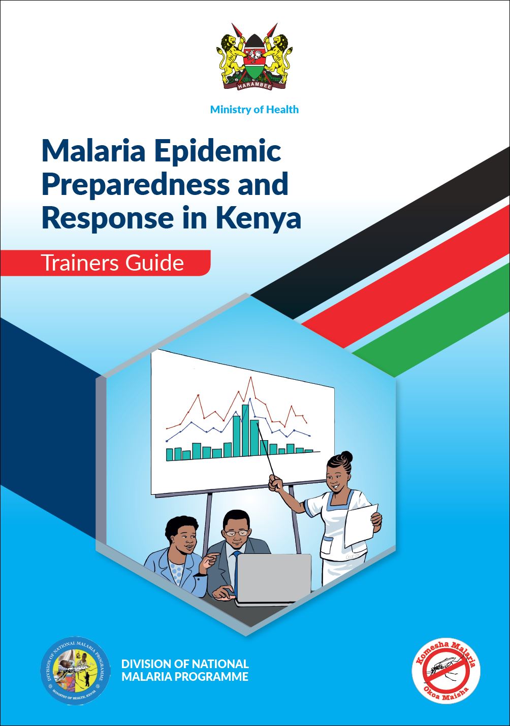 Malaria Epidemic Preparedness and Response in Kenya: Trainers Guide