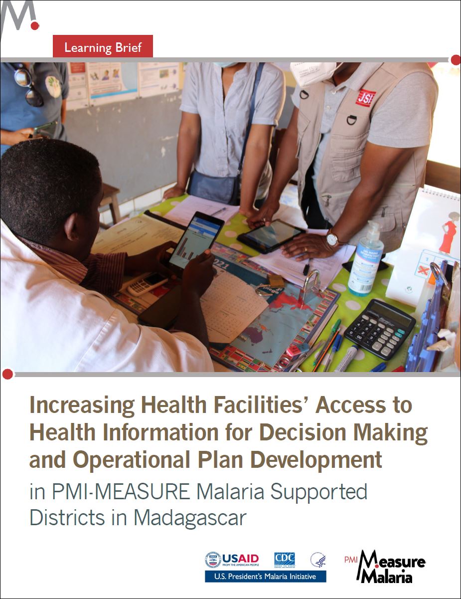 Increasing Health Facilities’ Access to Health Information for Decision Making and Operational Plan Development in PMI Measure Malaria Supported Districts in Madagascar