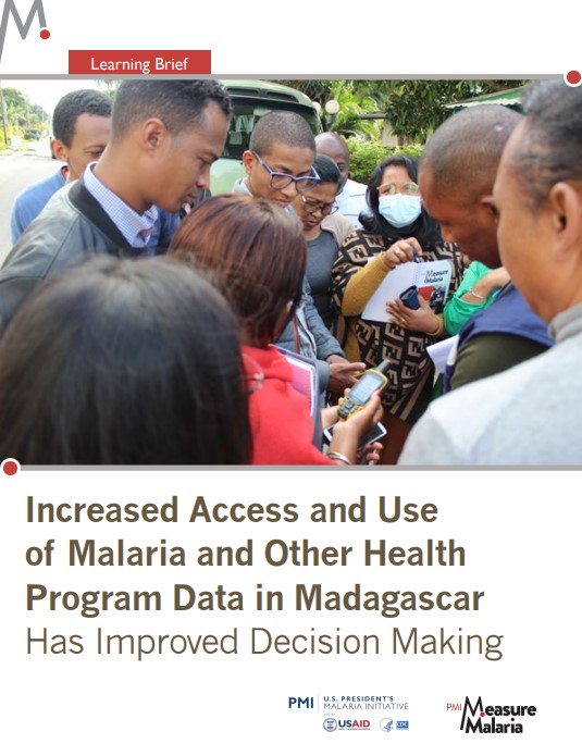 Increased Access and Use of Malaria and Other Health Program Data in Madagascar Has Improved Decision Making